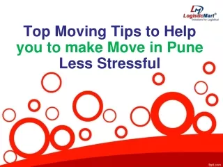 Top Moving Tips to Help you to make Move in Pune Less Stressful - LogisticMart