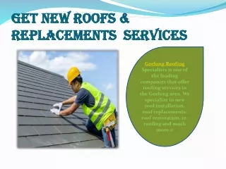Get New Roofs & Replacements  services