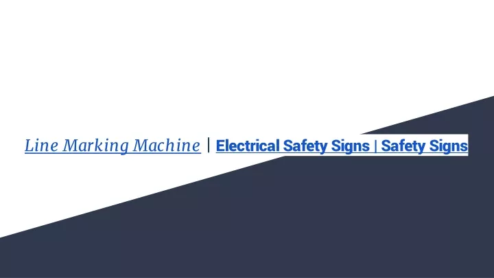 line marking machine electrical safety signs safety signs