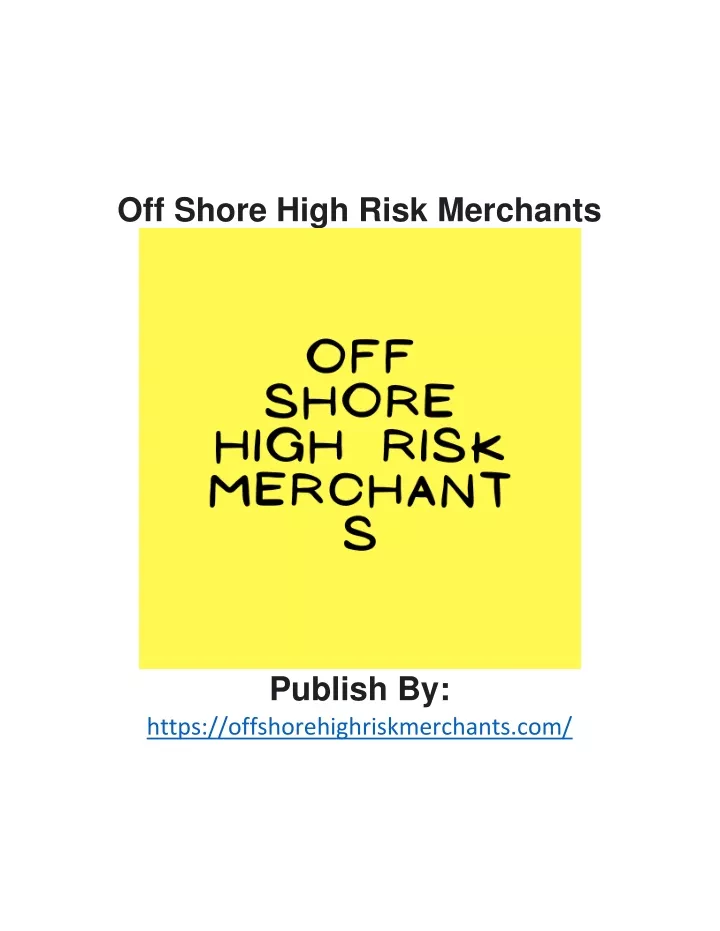 off shore high risk merchants