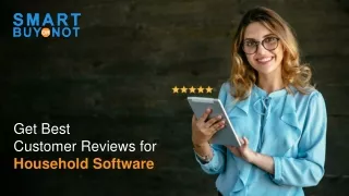 Get Best Customer Reviews for Household Software Done