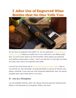 7 after use of engraved wine bottles that
