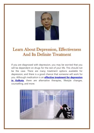 Learn About Depression, Effectiveness And Its Definite Treatment