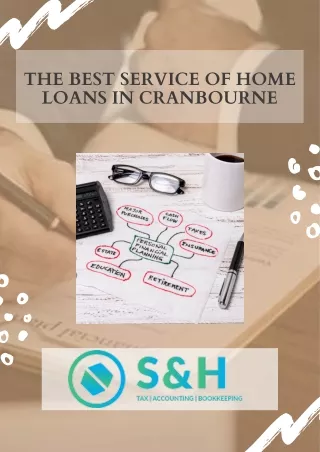The best service of Home Loans in Cranbourne |S & H Tax Accountants