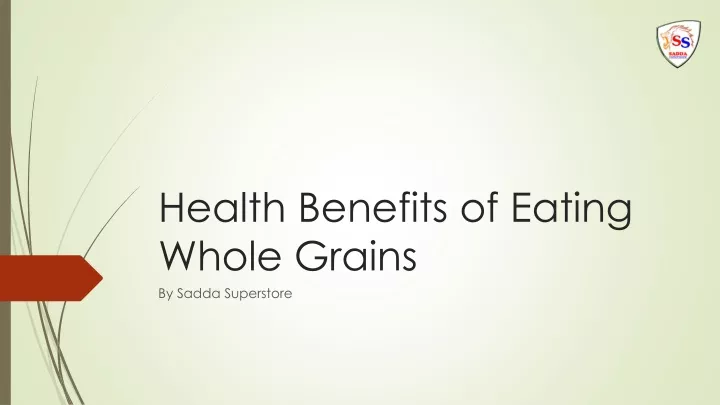 health benefits of eating whole grains