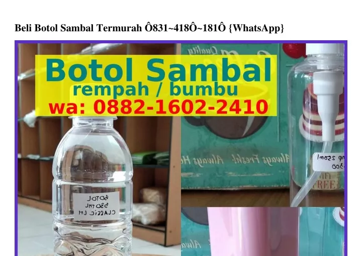 beli botol sambal termurah 831 418 181 whatsapp