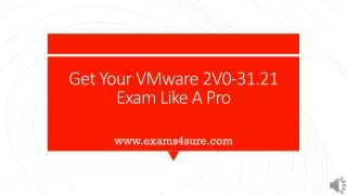 get your vmware 2v0 31 21 exam like a pro