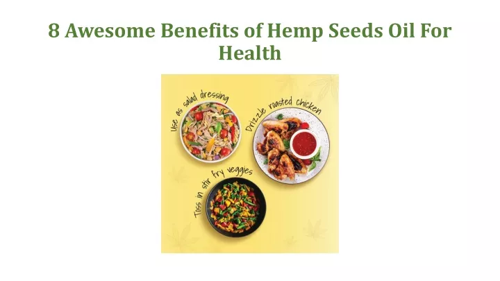 8 awesome benefits of hemp seeds oil for health