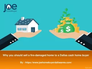 Why you should sell a fire-damaged home to a Dallas cash home buyer