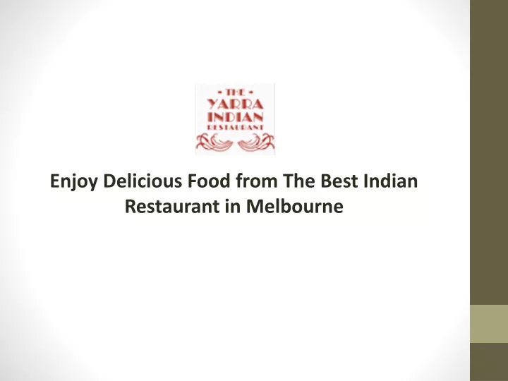 enjoy delicious food from the best indian restaurant in melbourne