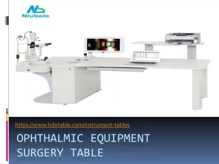 Ophthalmic Equipment Surgery Table