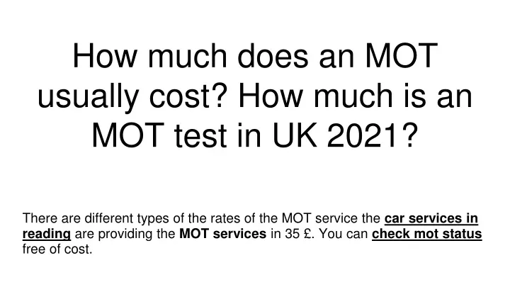 how much does an mot usually cost how much is an mot test in uk 2021