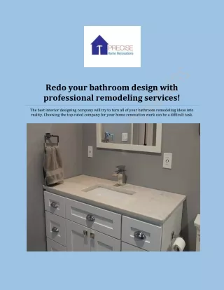 Redo your bathroom design with professional remodeling services!