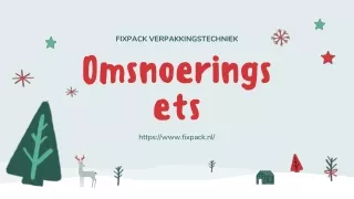 Omsnoeringsets Fixpack Verpakkingstechniek