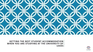 getting the best student accommodation when you are studying at the university of leeds