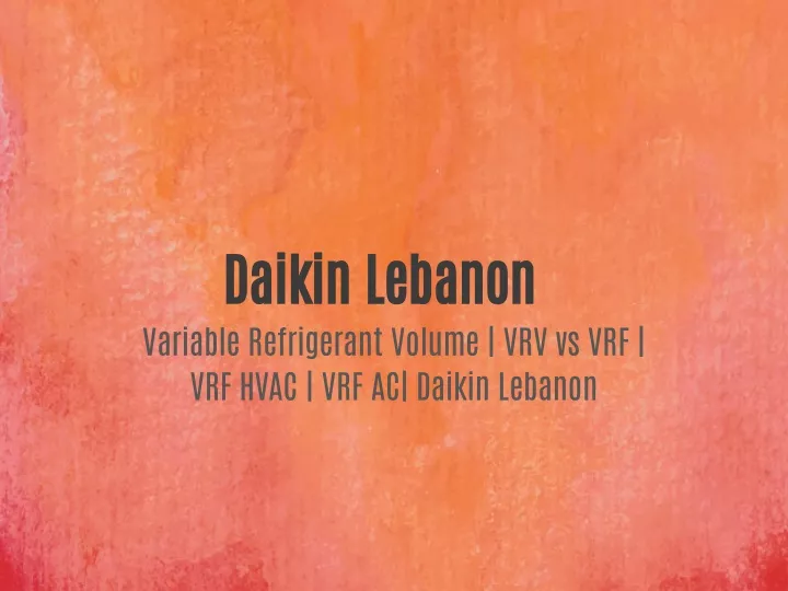 daikin lebanon variable refrigerant volume