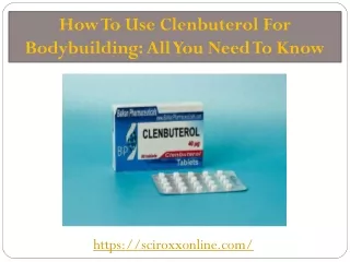 The Ultimate Guide Of Clenbuterol For Bodybuilding