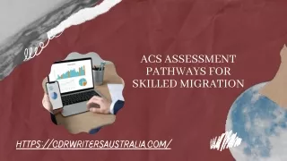 ACS Assessment pathways for Skilled Migration