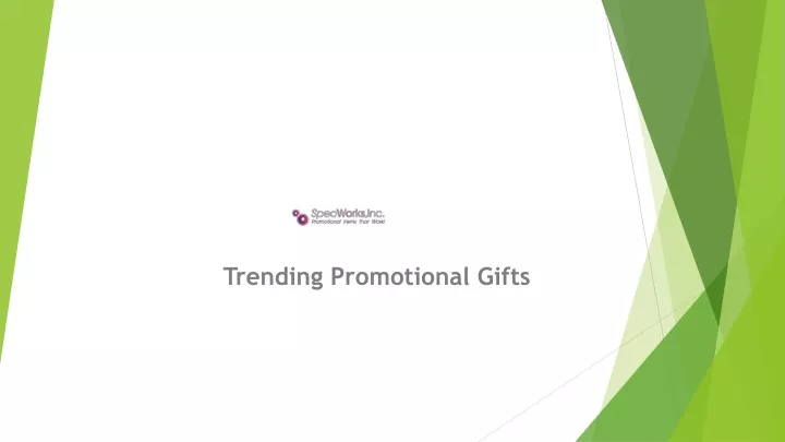 trending promotional gifts
