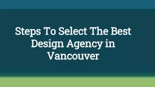 steps to select the best design agency in vancouver