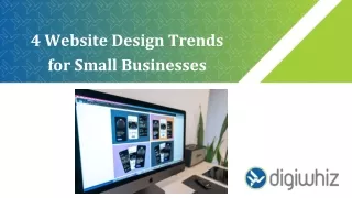 4 Website Design Trends for Small Businesses