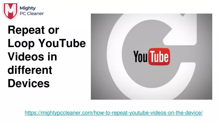 repeat or loop youtube videos in different devices