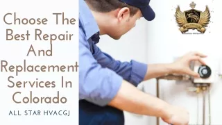 Choose The Best Water Heater Repair And Replacement In Colorado