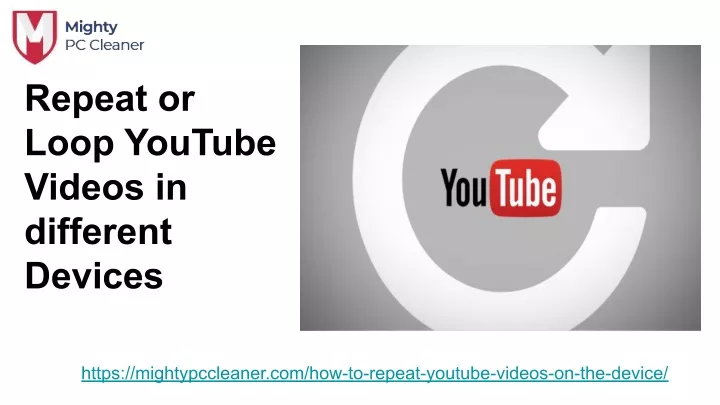 repeat or loop youtube videos in different devices