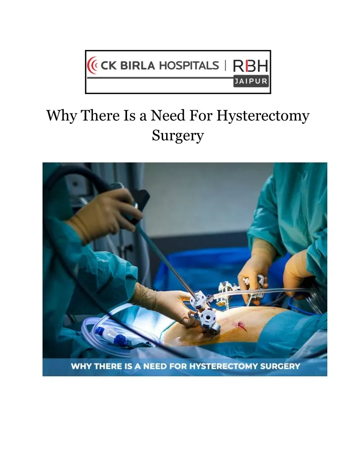 PPT - Why There Is a Need For Hysterectomy Surgery PowerPoint ...