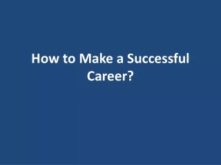 how to make a successful career