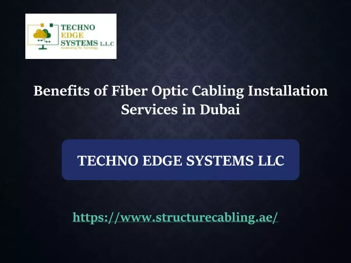 benefits of fiber optic cabling installation