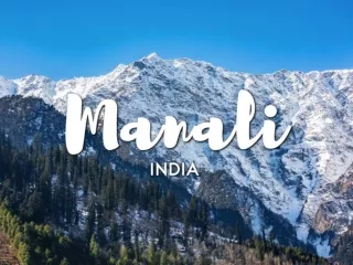 Manali Tour Packages for Delhi