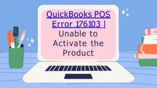 quickbooks pos e rr o r 1 7 6 1 0 3 unable