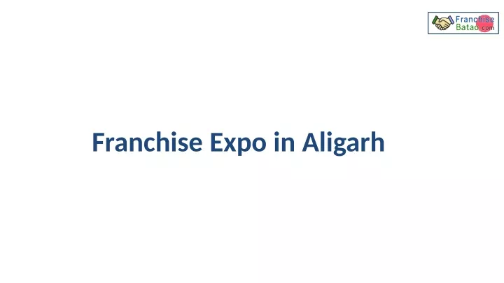 franchise expo in aligarh
