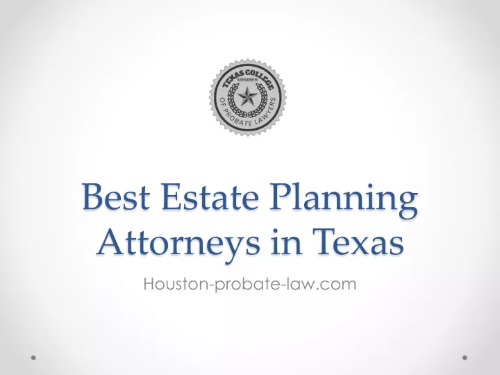 best estate planning attorneys in texas