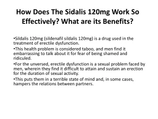 how does the sidalis 120mg work so effectively what are its benefits