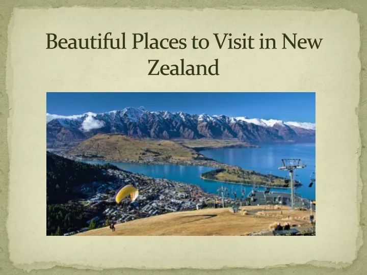 beautiful places to visit in new zealand
