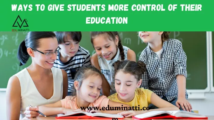 w ays to give students more control of their