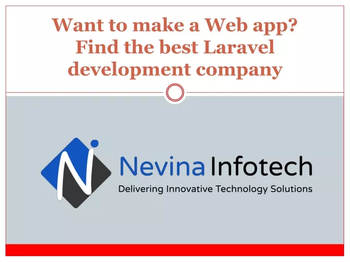 want to make a web app find the best laravel development company