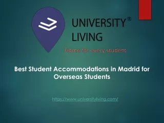 Best Student Accommodations in Madrid for Overseas Students