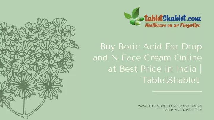 buy boric acid ear drop and n face cream online