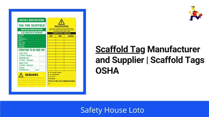 scaffold tag manufacturer and supplier scaffold