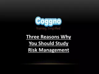 Three Reasons Why You Should Study Risk Management