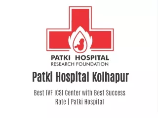 patki hospital kolhapur best ivf icsi center with