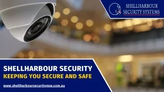 Want Security Systems in Wollongong?