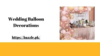 Wedding Balloon Decorations