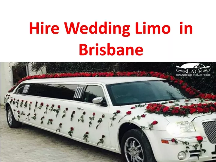 hire wedding limo in brisbane