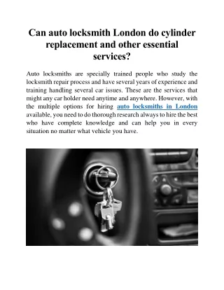 can auto locksmith london do cylinder replacement