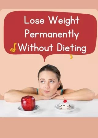 Lose Weight Permanently Without Dieting - PDF eBook Free Download