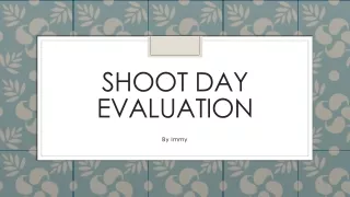 shoot day evaluation